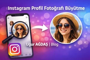 Instagram Profil Resimlerini Büyütme Rehberi: Yeni Özellikler ve Güvenli Yöntemler