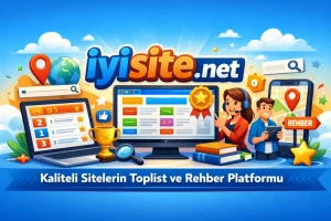 iyisite.net – Kaliteli Sitelerin Toplist ve Rehber Platformu